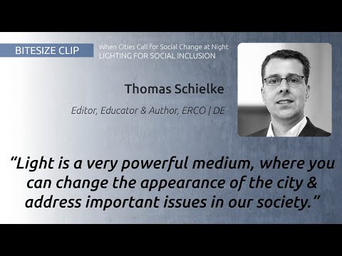 Bitesize Clip: When Cities Call For Social Change at Night - Thomas Schielke | for Social Inclusion
