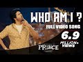Prince - Who Am I ? Full Video Song | Sivakarthikeyan, Maria | Anudeep K.V | Thaman S