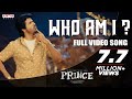 Prince Who Am I Full Video Song Sivakarthikeyan Maria Anudeep K V Thaman S