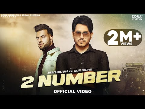 2 Number (Official Video) Jass Bajwa ft. Gur Sidhu  | New Punjabi Song 2022 | Latest Punjabi Songs