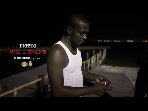 D1GTYG - Who I Smoke (Music Video) | Shot By @ACGFILM