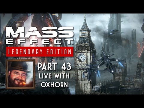 Mass Effect 3 Legendary Edition Part 43 - Live with Oxhorn