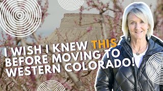 I Wish I Knew THIS Before Moving to Western Colorado - Planting Roots in the Grand Valley