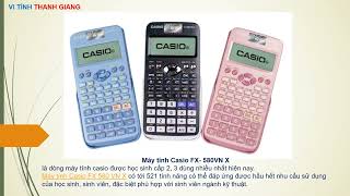 Máy tính Casio fx-580VN X  dùng cho học sinh cấp 2 - 3. Hỗ trợ giá 650k và được tặng 2 cây viết.