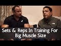 Sets & Reps In Training For Big Muscle Size
