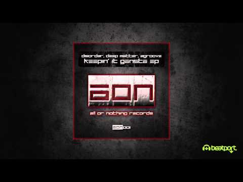 Disord3r, Deep Matter, 2Groove - Keepin' It Gangsta [Out now on Beatport!]