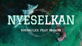 Download lagu AUDIO LAGU || Young Lex Feat Masgib - Nyeselkan mp3 Download lagu AUDIO LAGU || Young Lex Feat Masgib - Nyeselkan mp3