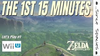 The Legend of Zelda: Breath of the Wild (Wii U) - Let's Play #1 - 1st 15 Minutes