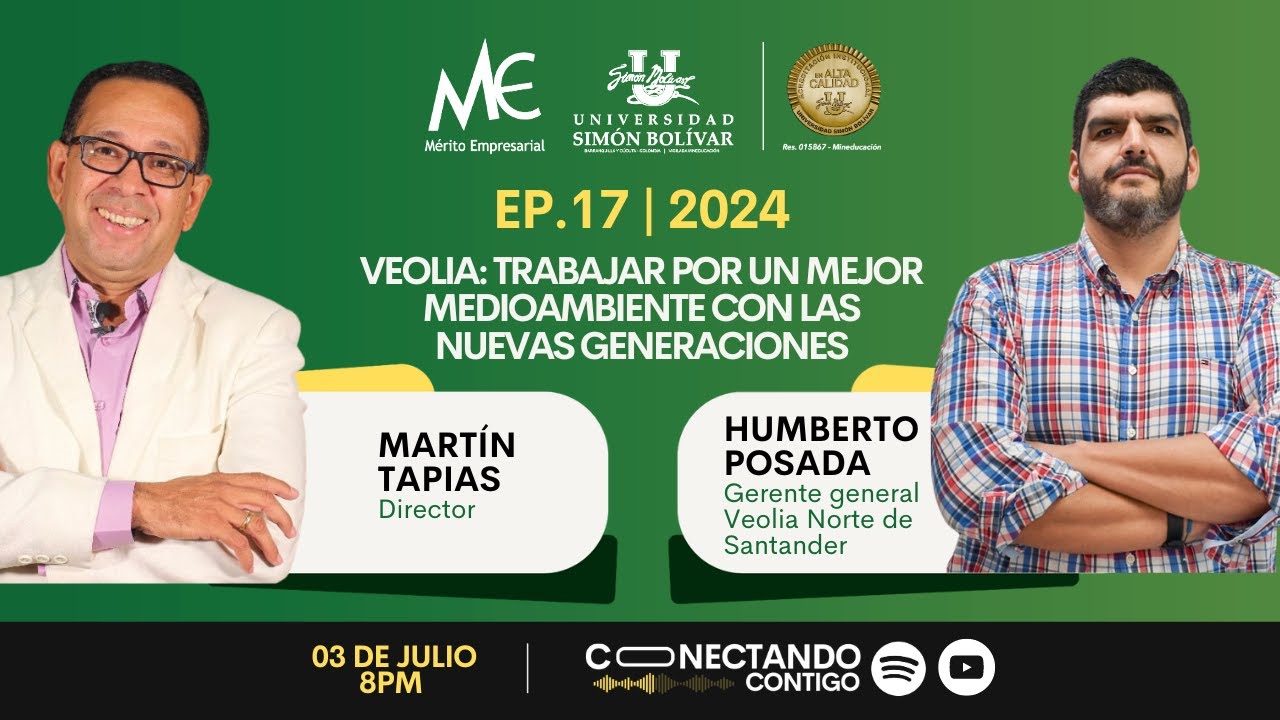 EP 17 | 2024: VEOLIA - TRABAJAR POR UN MEJOR MEDIOAMBIENTE CON LAS NUEVAS GENERACIONES