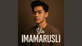Download lagu Ya Imamarusli mp3 Download lagu Ya Imamarusli mp3