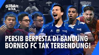 Download lagu PERSIB TANPA AMPUN HANTAM PERSIK 3-0❗️BORNEO HANCURKAN PERSEBAYA‼️ | GIBAH BOLA #53 mp3