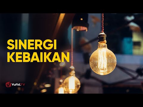 Ceramah Motivasi Islam - Sinergi Kebaikan - Ustadz Abdullah Zaen, Lc., MA.