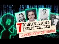 7 disparitions inexplicables de personnes célèbres