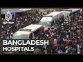 COVID-19: Bangladesh hospitals forced to turn away patients COVID-19: Bangladesh hospitals forced to turn away patients