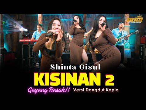 Shinta Gisul - KISINAN 2 ( Dangdut Koplo Version )