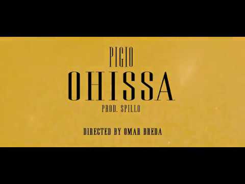 OHISSA- PIGIO Prod. Dj Spillo