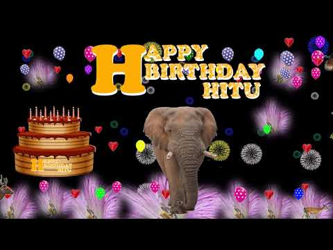 HITU HAPPY BIRTHDAY TO YOU