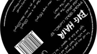 UF08 -Imagine being chased by a one man band  - Big Hair - U-Freqs Records
