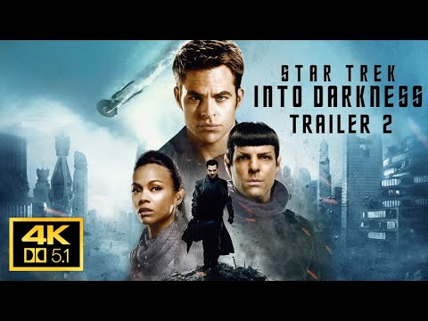 Star Trek Into Darkness 2013 Trailer 2  4K AC3 5.1