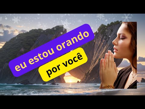 eu estou orando por você