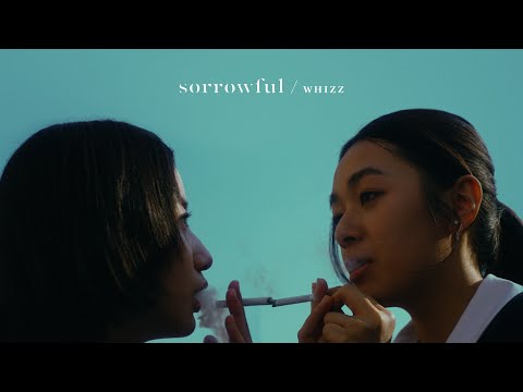 WHIZZ - Sorrowful (Official Music Video)