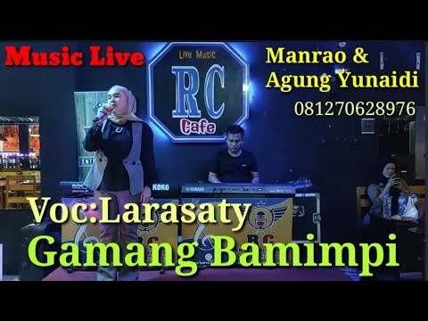 Gamang Bamimpi#Cover Larasaty