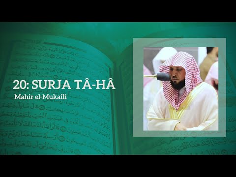 20: SURJA TA-HA | Mahir el-Mukaili