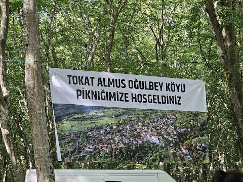 2025 TOKAT ALMUS OĞULBEY KÖYÜ PİKNİK