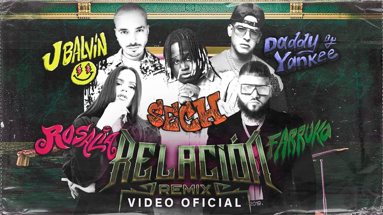 Sech, Daddy Yankee, J Balvin, Rosalía, Farruko - Relación Remix (Video Oficial)