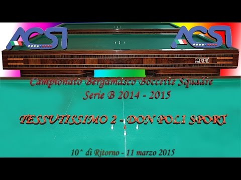 Campionato Bergamasco Boccette Squadre Serie B  2014 - 2015  (10^ di Ritorno)