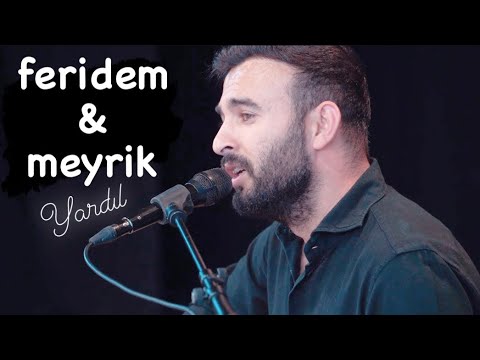 Grup Yardıl - FERİDEM & MEYRİK - Antep Maraş Yöresel