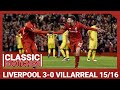 European Classic: Liverpool 3-0 Villarreal | Sturridge & Lallana set up final date in Basel
