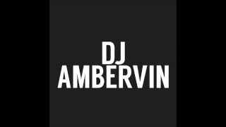DJ AMBERVIN - My Pleasure (Original Mix)