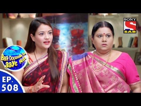 Badi Door Se Aaye Hain - बड़ी दूर से आये है - Episode 508 - 19th May, 2016