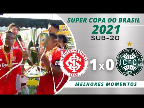 INTERNACIONAL 1 X 0 CORITIBA | SUPER COPA DO BRASIL SUB-20 | 19/12/21