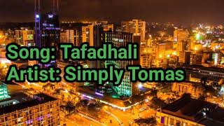 Simply Tomas - Tafadhali Lyrics
