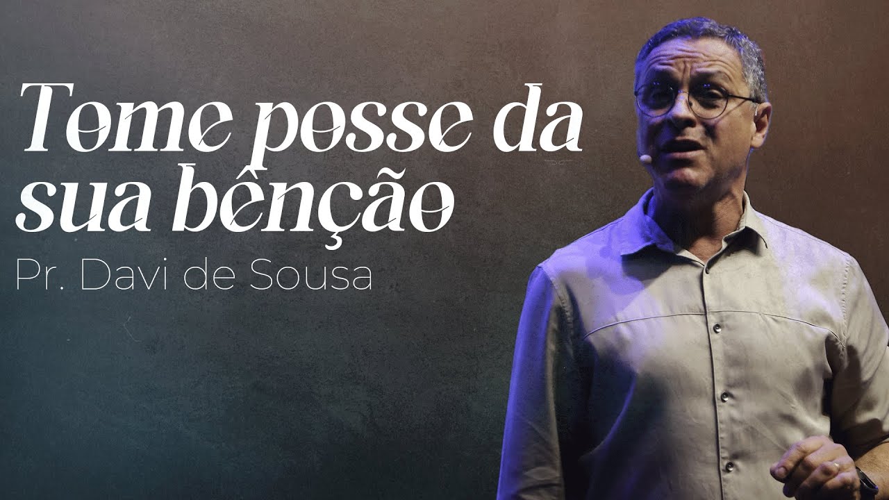 INA Londrina - Pr. Davi de Sousa - Tome Posse Da Sua Bênção - 26/11/2023