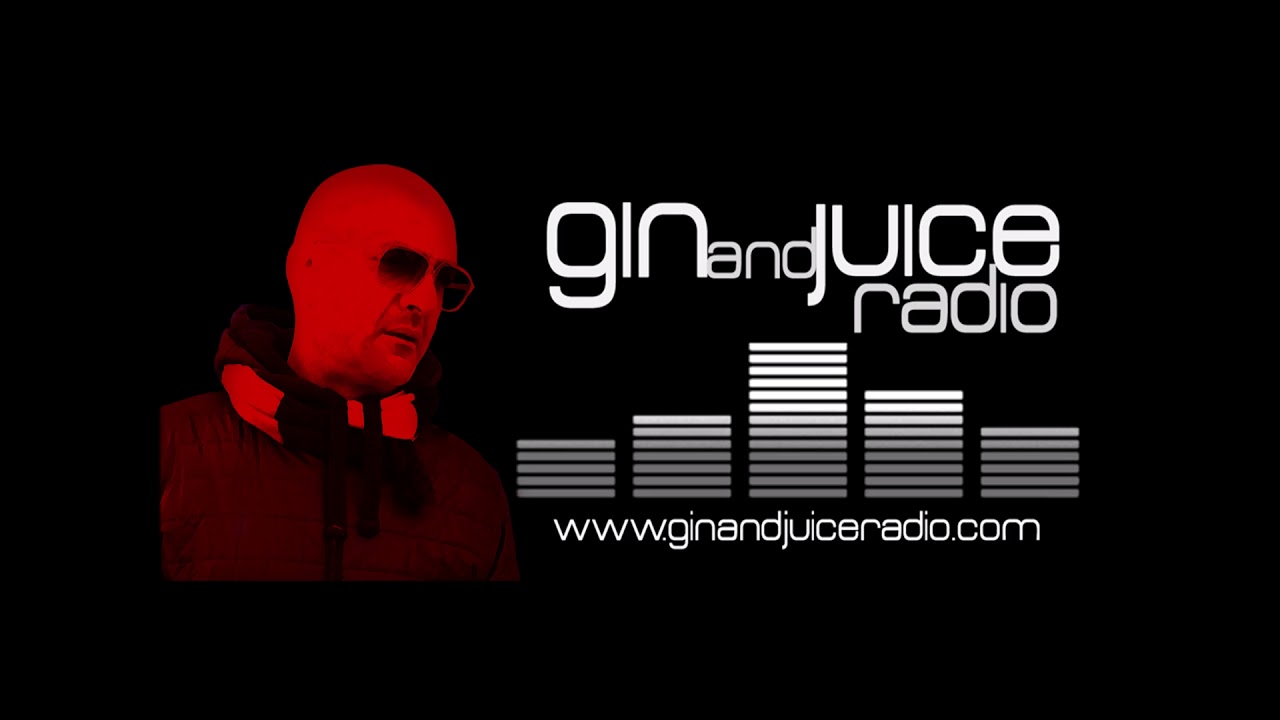 Home Gin and Juice Radio