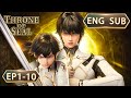 ENG SUB Throne Of Seal EP1 10 Full Episode English
