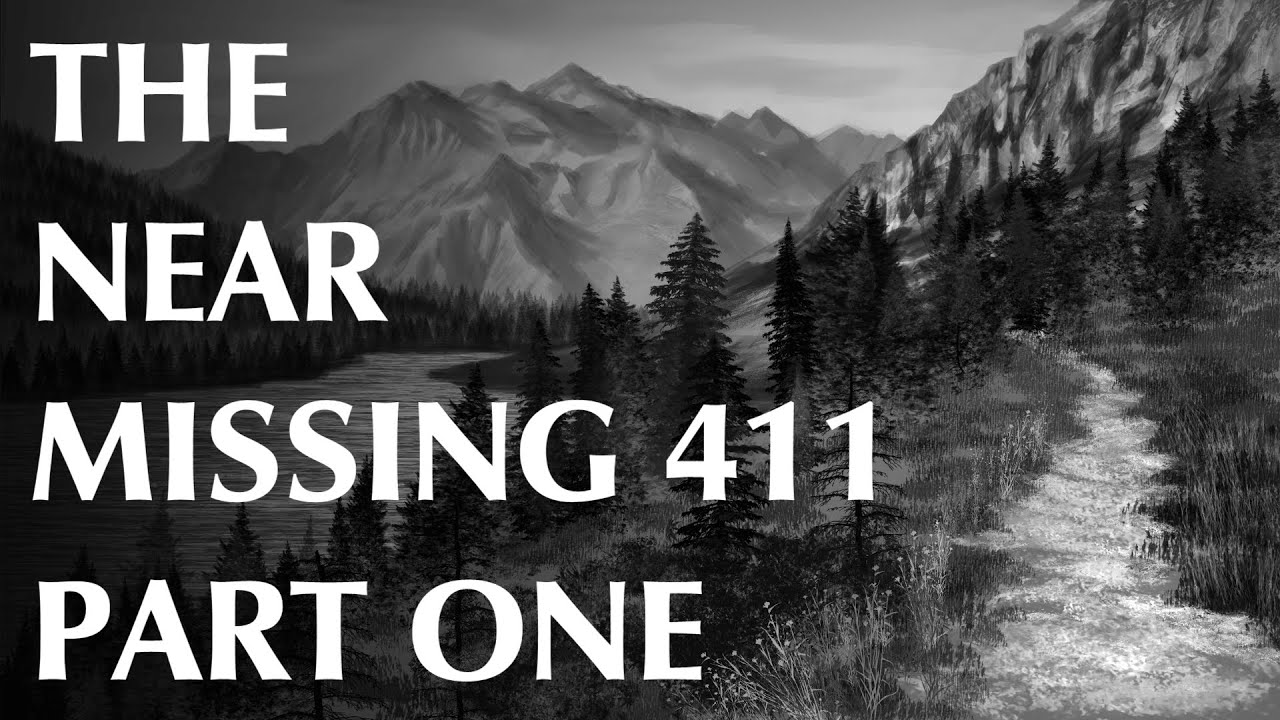 The Near Missing 411 - Part One | Foreboding