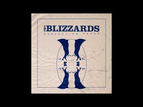 The Blizzards, Perfect on Paper