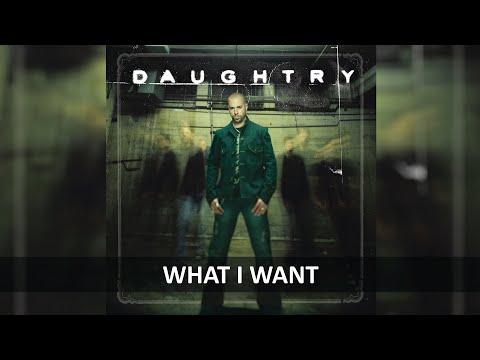 DAUGHTRY FT SLASH - WHAT I WANT LYRICS