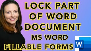 Lock Part of a Word Document - Restrict Sections or Pages of your Fillable Form in MS Word