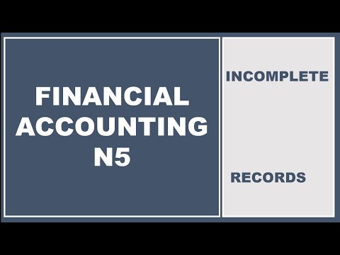 FINANCIAL ACCOUNTING N5 INCOMPLETE RECORDS