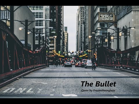 Lions Head - The Bullet (FrozenHourglazz Cover)