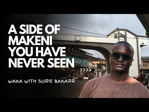 A Side of Makeni You Have Never Seen