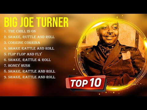 Top 10 songs Big Joe Turner 2024 ~ Best Big Joe Turner playlist 2024