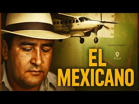 El Mexicano: La Historia Prohibida del Narco que Desafió al Estado