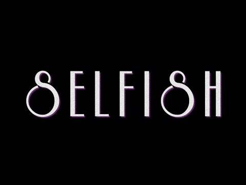 LILLIMURE- SELFISH (OFFICIAL VIDEO)
