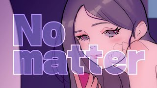 - No matter / 動花に告ぐ明晰夢とたまごの法則 #Vocaduo2024